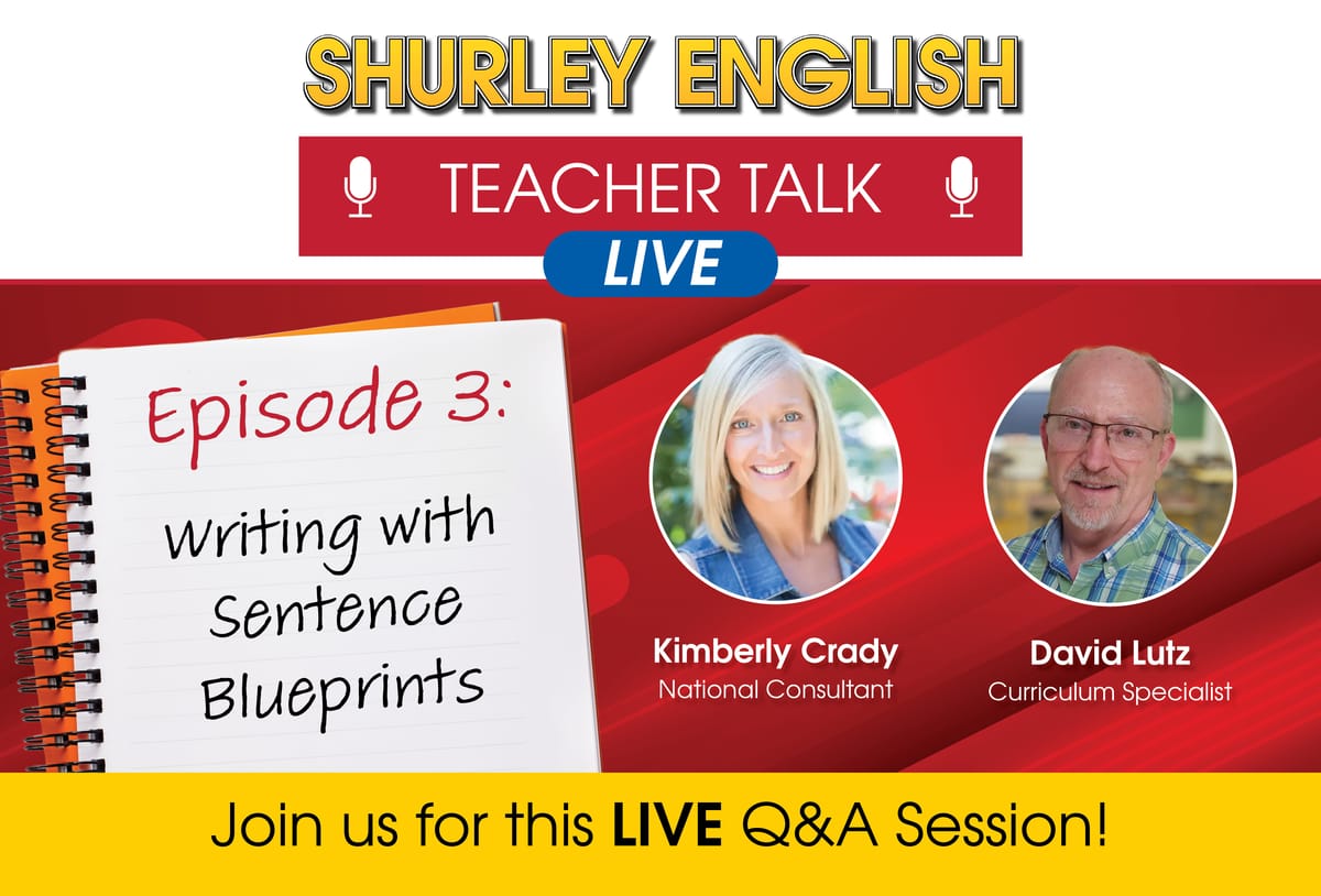 Teacher Talk Episode 3: Writing with Sentence Blueprints