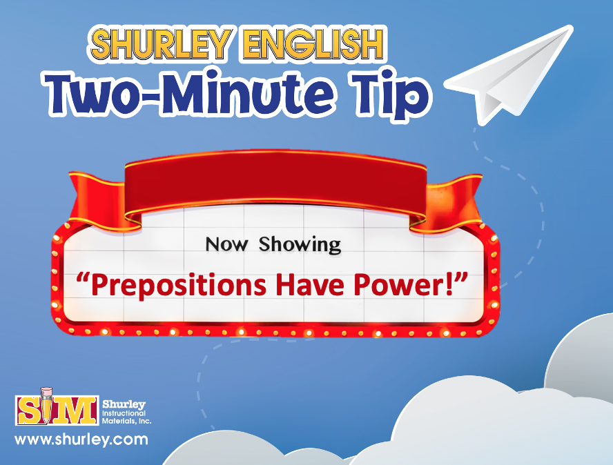 Prepositions have POWER