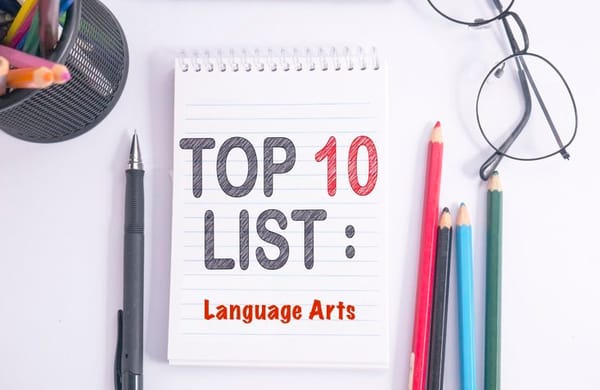 Language Arts Success: Top 10 List, 2024 Edition